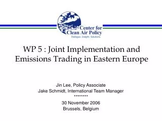 WP 5 : Joint Implementation and Emissions Trading in Eastern Europe
