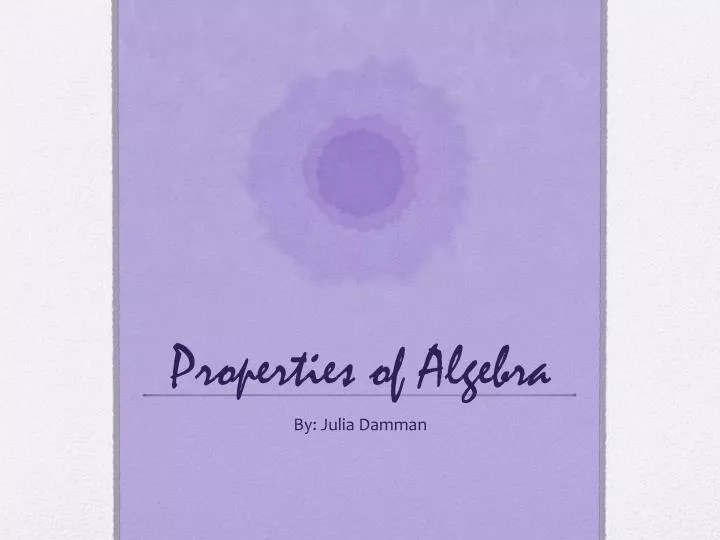properties of algebra