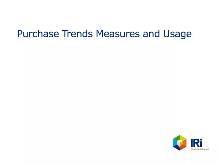 purchase trends measures and usage