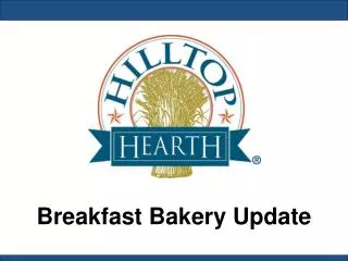 Breakfast Bakery Update