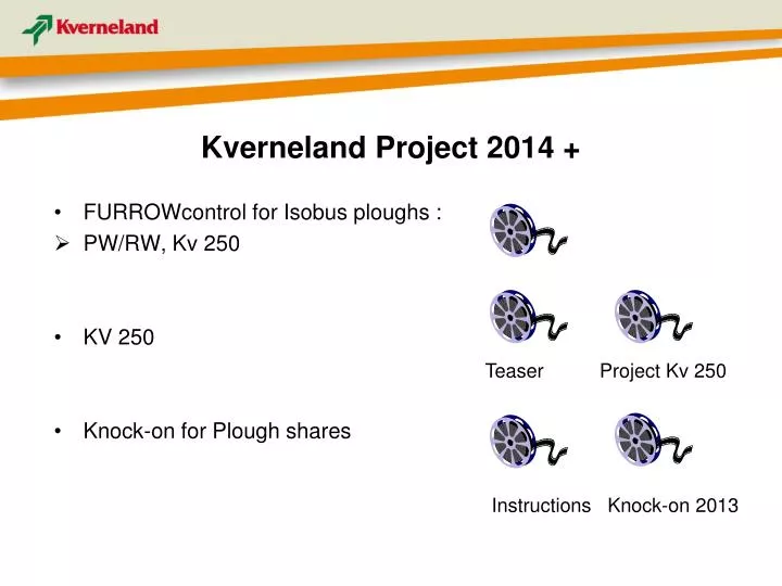 kverneland project 2014
