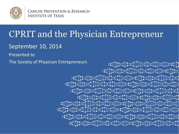 cprit and the physician entrepreneur