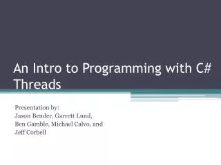 An Intro to Programming with C# Threads
