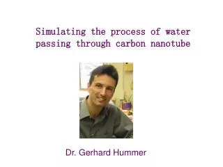 Simulating the process of water passing through carbon nanotube