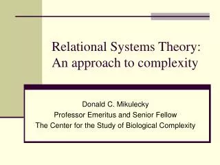Relational Systems Theory: An approach to complexity