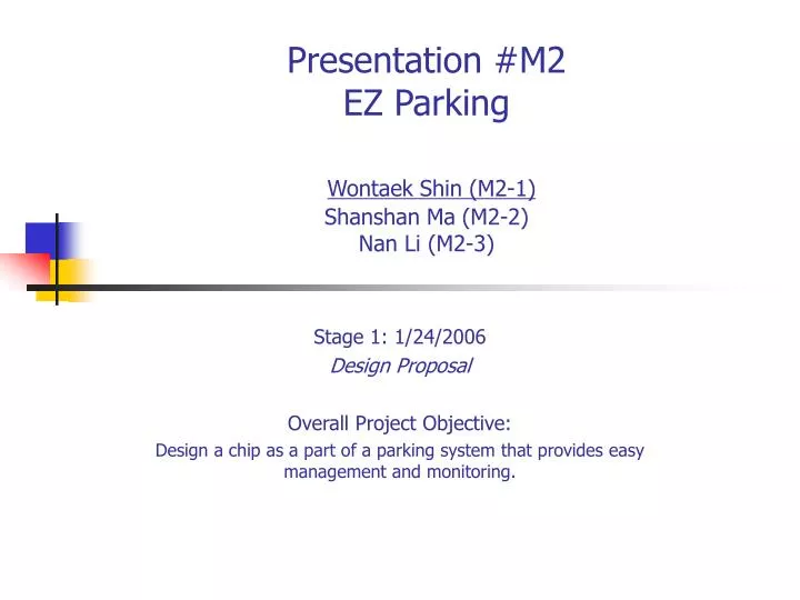 presentation m2 ez parking wontaek shin m2 1 shanshan ma m2 2 nan li m2 3