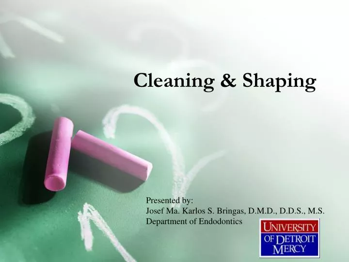 cleaning shaping
