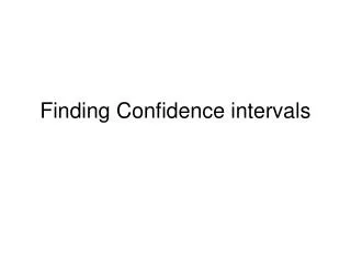 Finding Confidence intervals