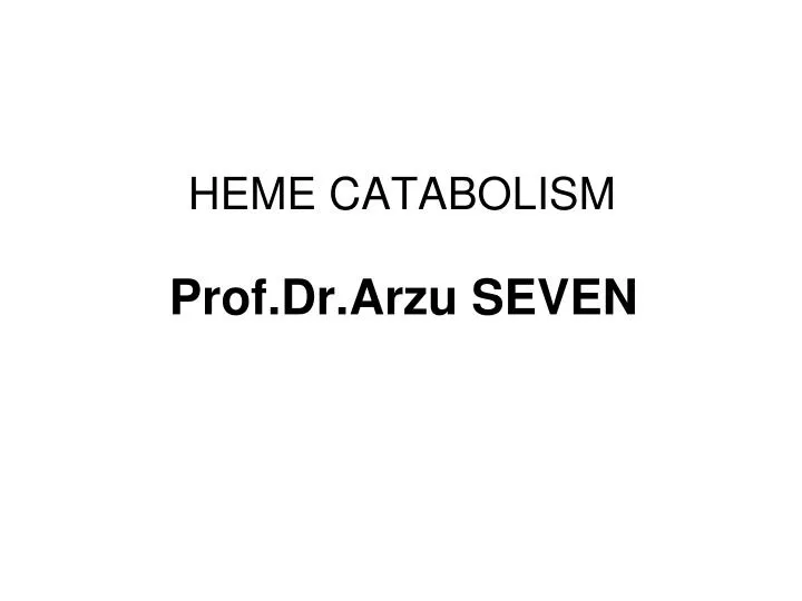 heme catabolism