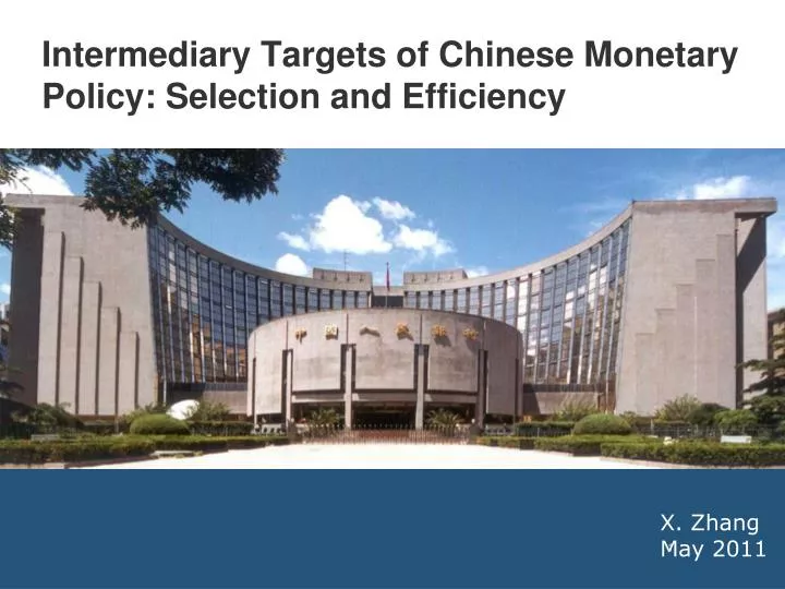 intermediary targets of chinese monetary policy selection and efficiency