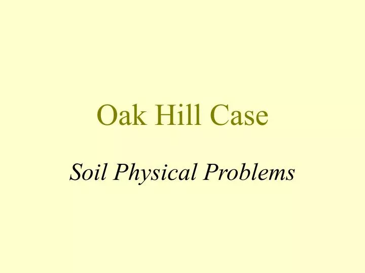 oak hill case