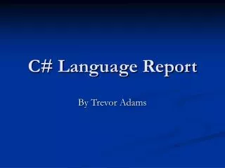 C# Language Report
