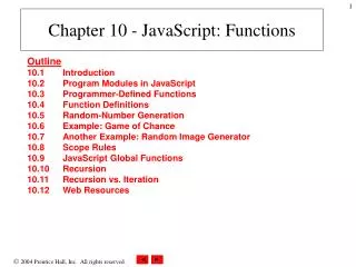 Chapter 10 - JavaScript: Functions