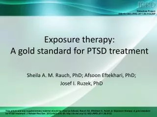 Exposure therapy: A gold standard for PTSD treatment