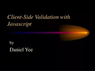 Client-Side Validation with Javascript