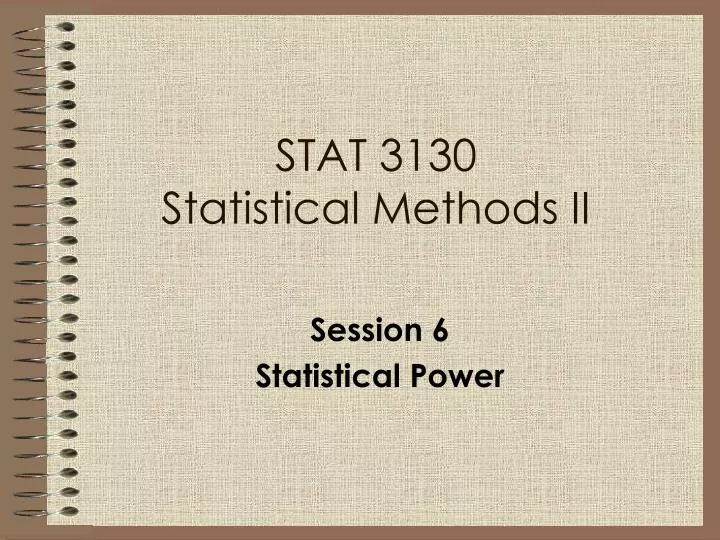 stat 3130 statistical methods ii