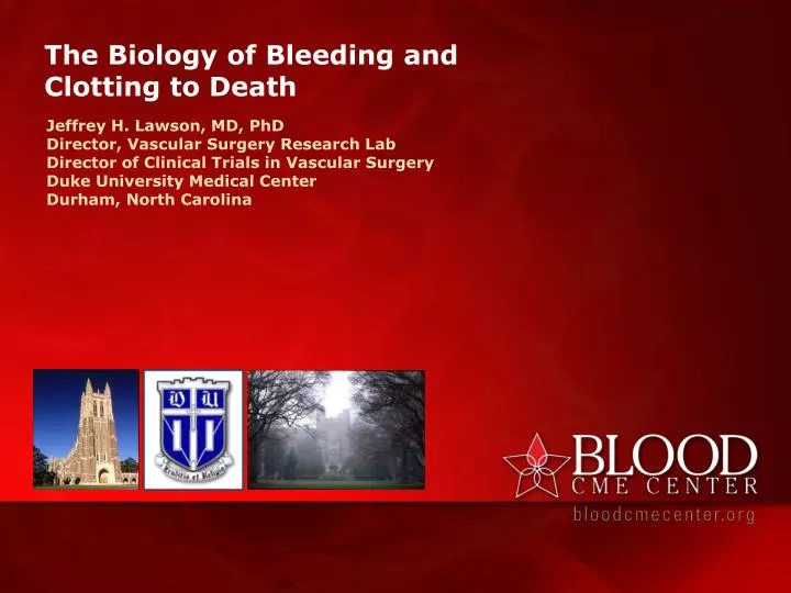 the biology of bleeding and clotting to death