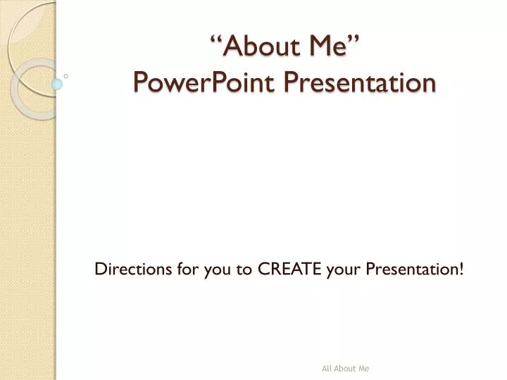 about me powerpoint presentation