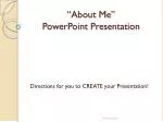 “About Me” PowerPoint Presentation - slide 1