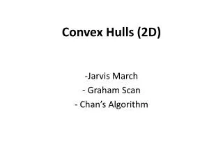 Convex Hulls (2D)