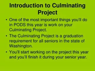 Introduction to Culminating Project