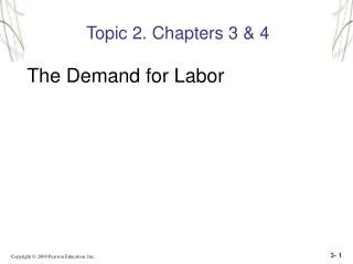 Topic 2. Chapters 3 &amp; 4