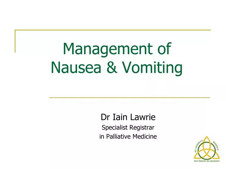 management of nausea vomiting