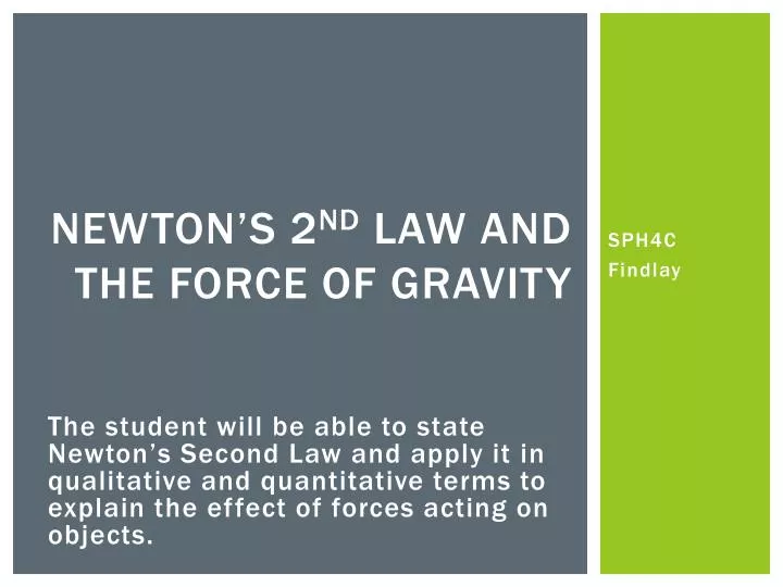 newton s 2 nd law and the force of gravity