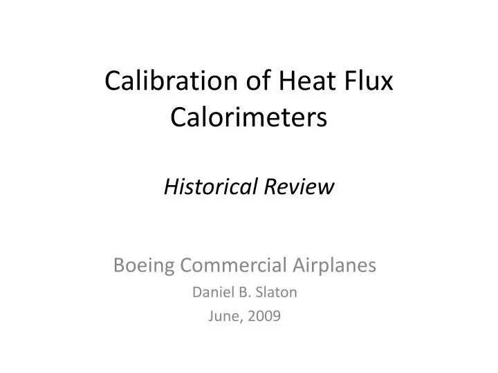 calibration of heat flux calorimeters historical review