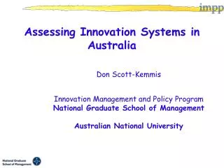 Assessing Innovation Systems in Australia Don Scott-Kemmis