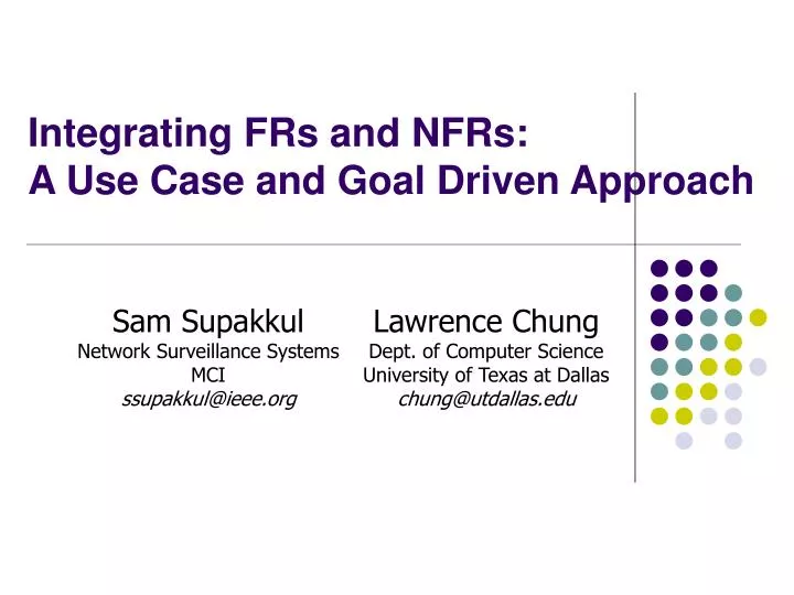 integrating frs and nfrs a use case and goal driven approach