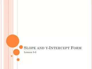 Slope and y-Intercept Form
