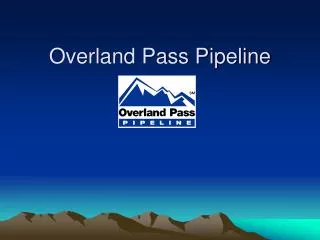 Overland Pass Pipeline