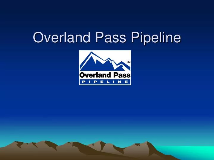 overland pass pipeline