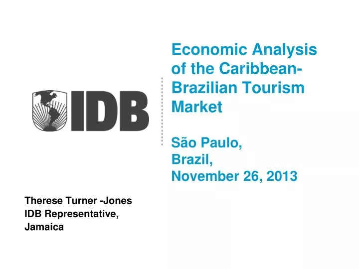 economic analysis of the caribbean brazilian tourism market s o paulo brazil november 26 2013