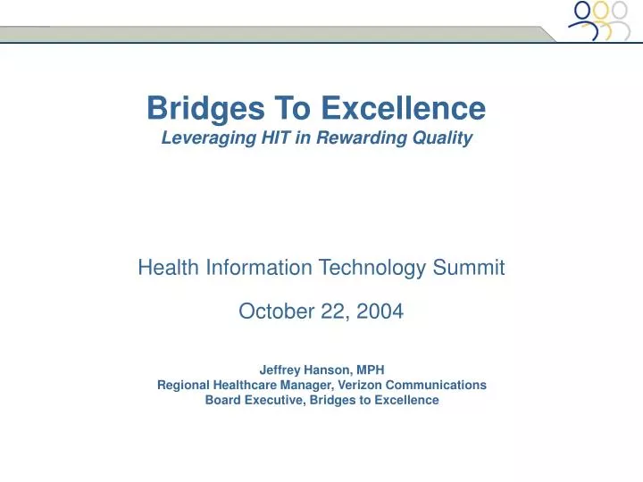 bridges to excellence leveraging hit in rewarding quality