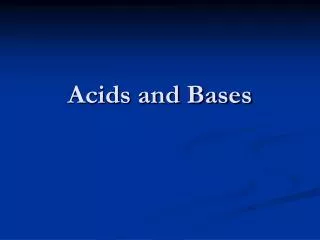 Acids and Bases