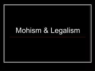 Mohism &amp; Legalism