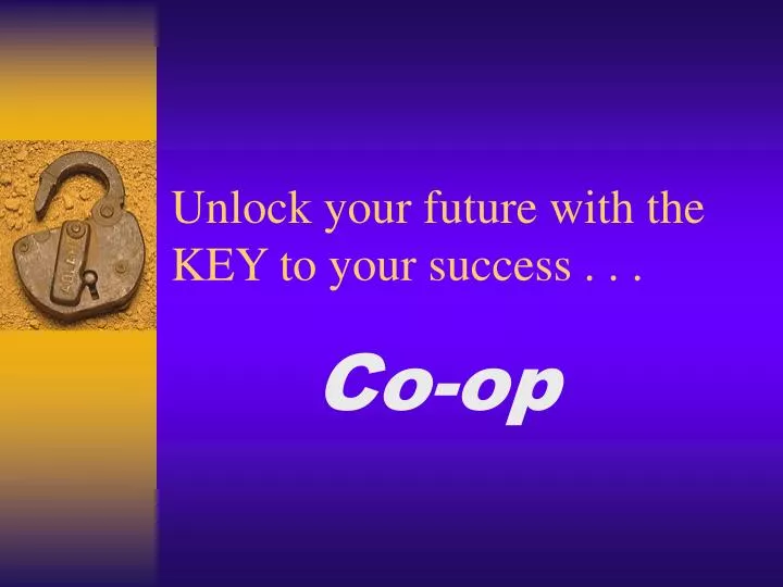 unlock your future with the key to your success