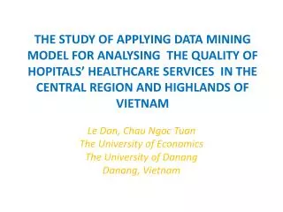 Le Dan, Chau Ngoc Tuan The University of Economics The University of Danang Danang , Vietnam