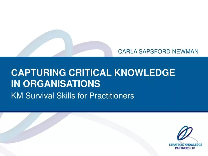 capturing critical knowledge in organisations