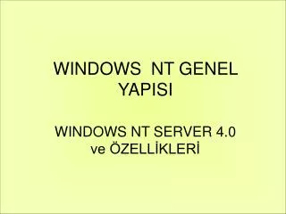 windows nt genel yapisi