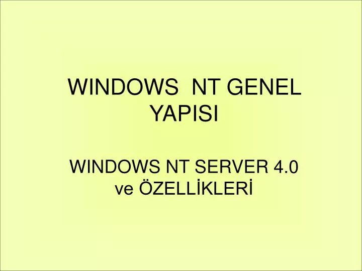 windows nt genel yapisi