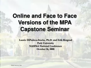 Online and Face to Face Versions of the MPA Capstone Seminar