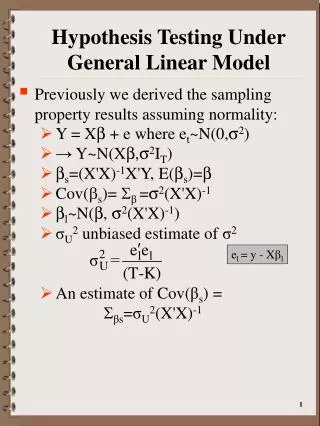 Hypothesis Testing Under General Linear Model