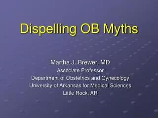 Dispelling OB Myths