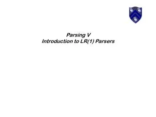 Parsing V Introduction to LR(1) Parsers