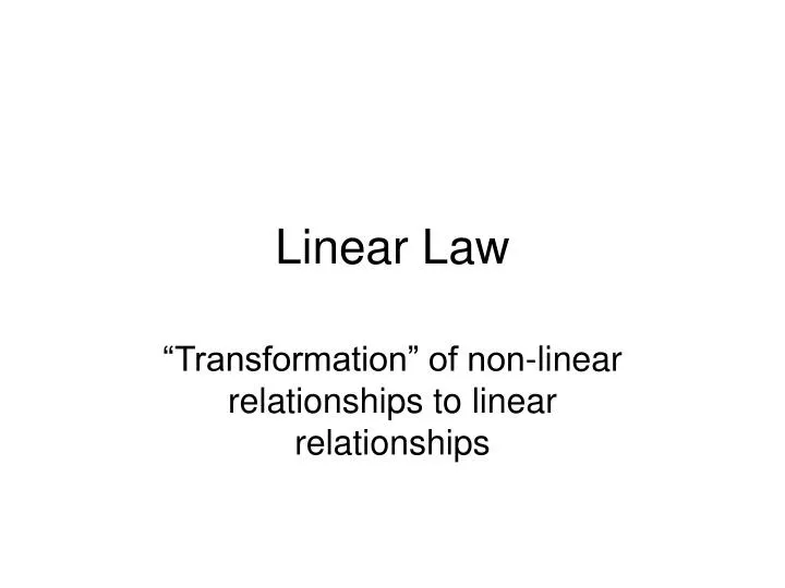 linear law