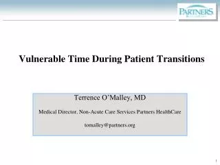 Vulnerable Time During Patient Transitions