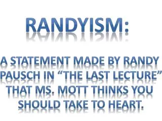 RANDYISM: